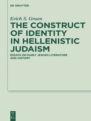cover image of The Construct of Identity in Hellenistic Judaism